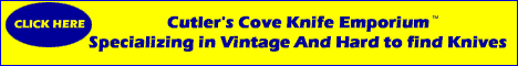 Click Here For Cutler's Cove Vintage Knives
